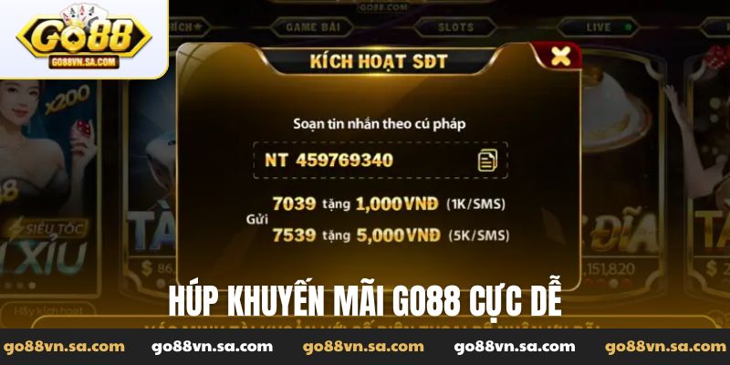 Húp khuyến mãi Go88 cực dễ