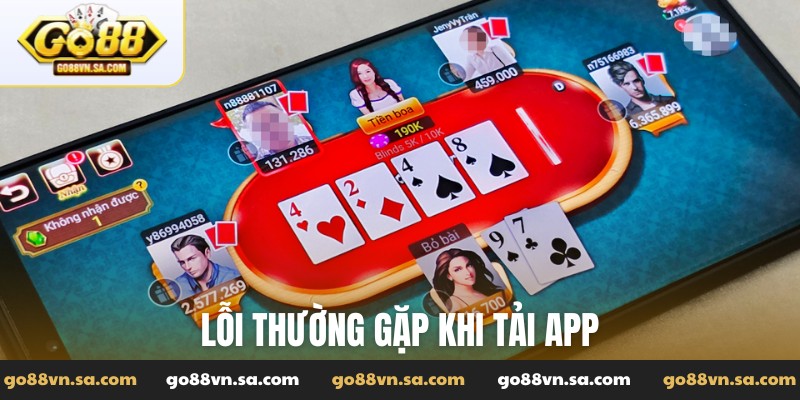 Lỗi thường gặp khi tải app
