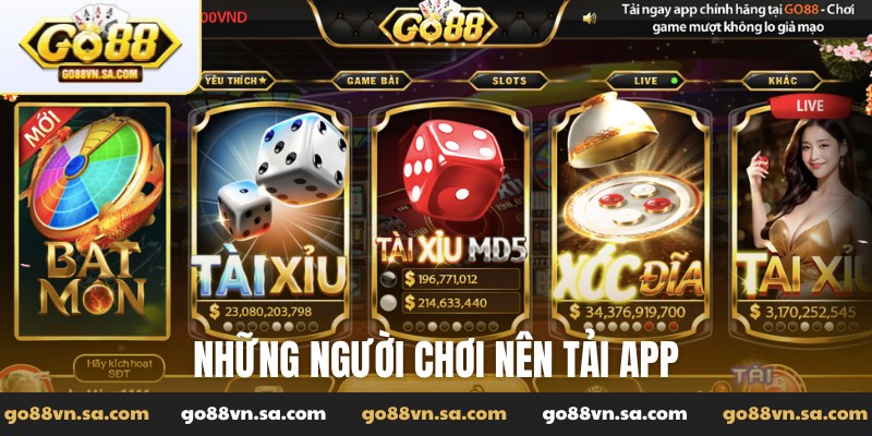 Những người chơi nên tải app